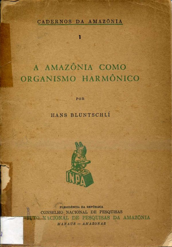 Amazônia como Organismo Harmônico, A
